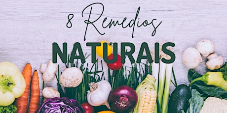 Desafio dos 8 Remedios Naturais