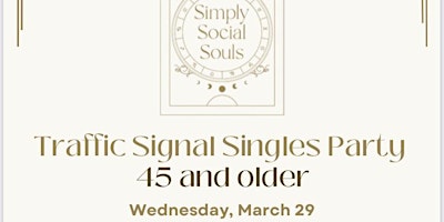 Traffic Signal Singles Party 45 and older