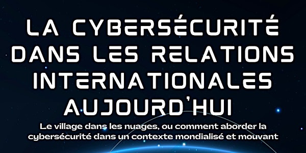 Table ronde - Cybersécurité et relations internationales