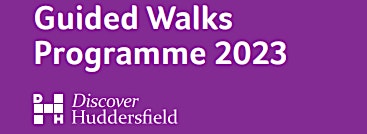 Collection image for Discover Huddersfield Guided Walk Programme 2023