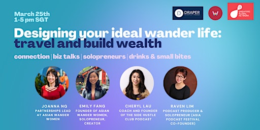 Designing your ideal wander life: travel and make money | Singapore launch