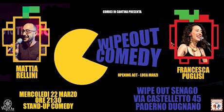 Stand-up comedy a Paderno Dugnano - Rellini e Puglisi al Wipe Out