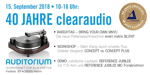 40 JAHRE clearaudio - Neuheiten und kostenloses Plattenwaschen in Hamm