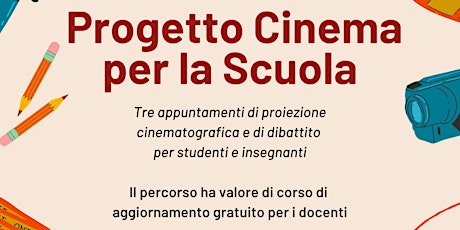 Progetto Cinema per la Scuola - Proiezioni al Cinema Italia di Ancona