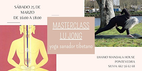 Masterclass Yoga Sanador Tibetano - Lu Jong -