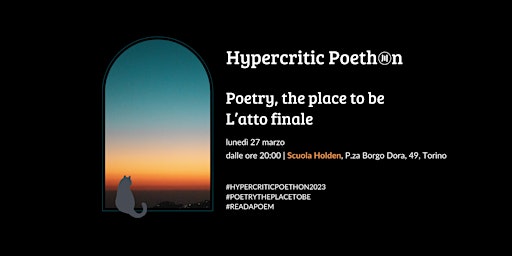 Hypercritic Poethon 2023 | Poetry, the place to be - L’atto finale