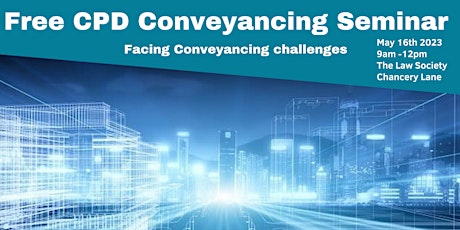 Free Conveyancing CPD Seminar  - London