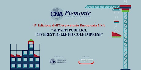 CNA Piemonte presenta: IV Edizione dell’Osservatorio Burocrazia CNA