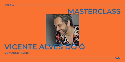 Masterclass WA I Vicente Alves do Ó