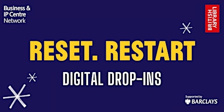 [LIMITED PLACES] Reset: Restart: Digital Drop-in Sessions