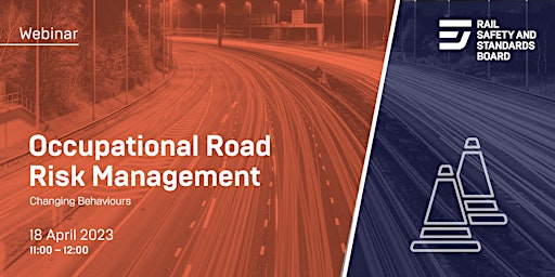 RSSB Webinar | Occupational Road Risk Management: Changing Behaviours
