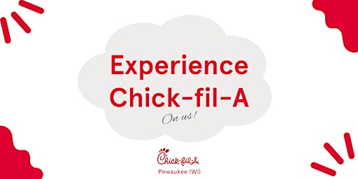 Experience Chick-Fil-A