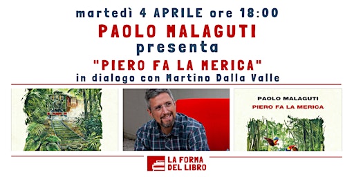 PAOLO MALAGUTI presenta PIERO FA LA MERICA