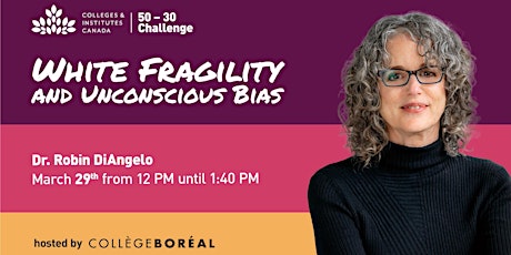 CANCELLED - Dr. Robin DiAngelo- White Fragility and Unconscious Bias.