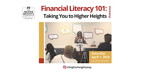 Financial Literacy 101: Taking You to Higher Heights Workshop
