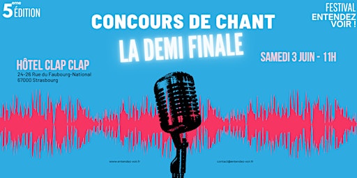 La Demi-Finale du concours de chant - Festival Entendez-Voir ! 2023