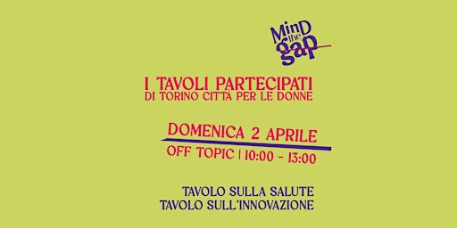 I Tavoli Partecipati Di Torino Città Per Le Donne