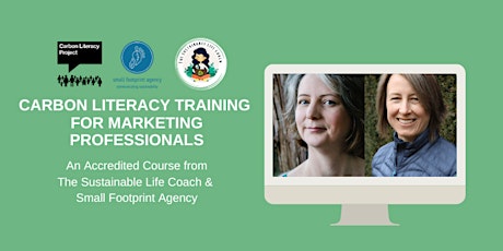 Carbon Literacy for Marketing Professionals 4th & 5th of April