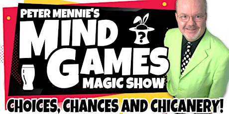 Mind Games Magic Show with Peter Mennie