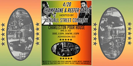 Kendall Street Company: 4.20 Champagne & Reefer Party