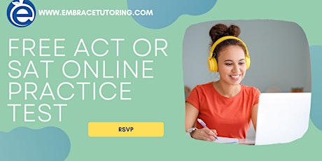Embrace Tutoring - ACT/ SAT Online Practice Test via Zoom (3/25)