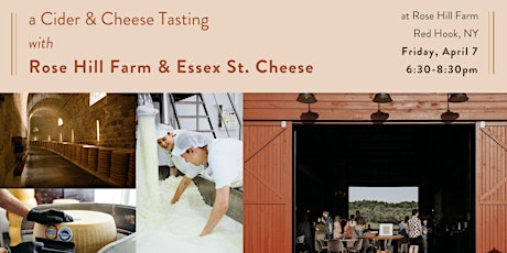 Cider and Cheese with Rose Hill Farm and Essex St. Cheese