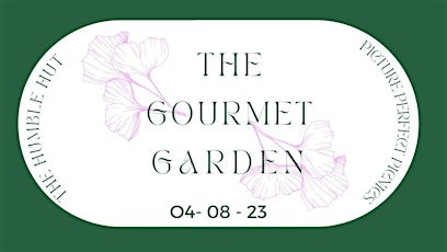 The Gourmet Garden