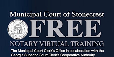 Notary Public Training - Municipal Court of Stonecrest