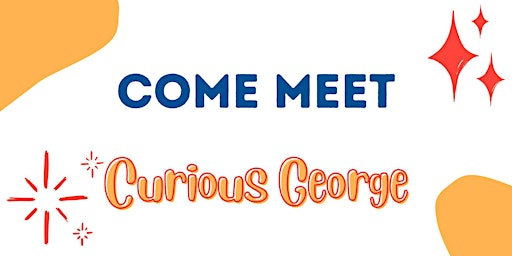 Curious George Storytime Event