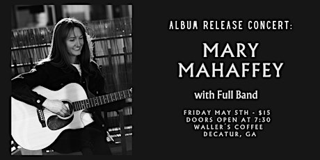 Album Release Concert: Mary Mahaffey with Full Band