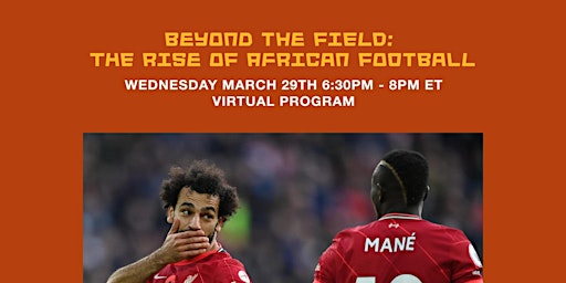 Beyond the Field: The Rise of African Football