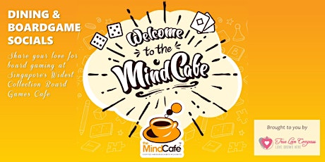 Lunch & Board Game Socials @ Mind Cafe | Age 40 to 55 Singles