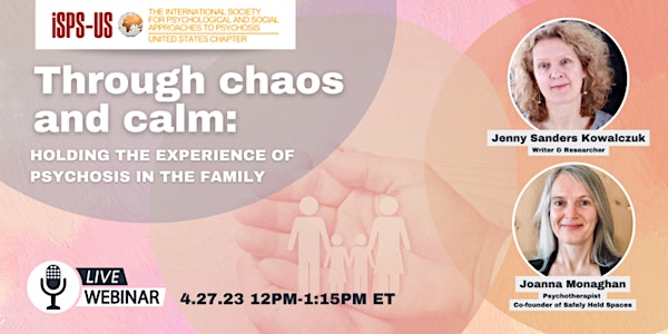 Through Chaos and Calm: Holding the Experience of Psychosis in the Family
