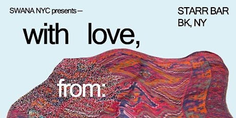 with love, from: music, poetry, & performance by the SWANA diaspora
