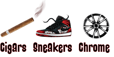 Cigars, Sneakers & Chrome Monthly Car & Bike Show