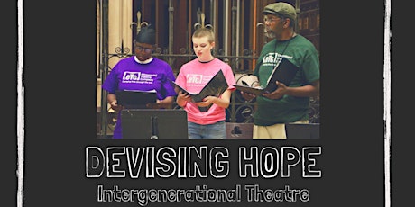 Devising Hope: Intergenerational Theatre in VA primary image