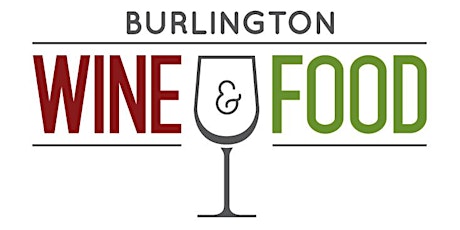 13th Annual Burlington Wine & Food!