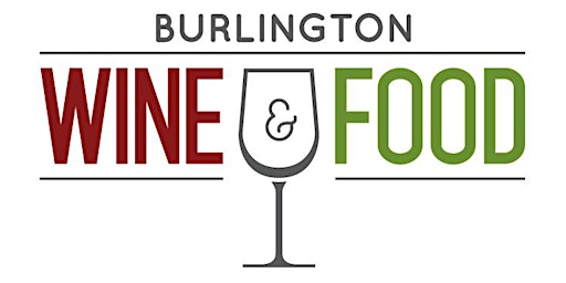 13th Annual Burlington Wine & Food! primary image