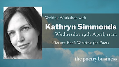 Online Workshop: Picture Book Writing for Poets with Kathryn Simmonds