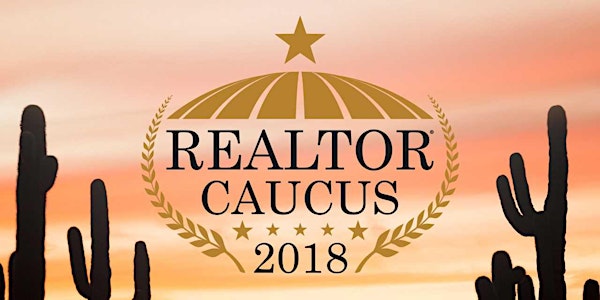 REALTOR CAUCUS 2018