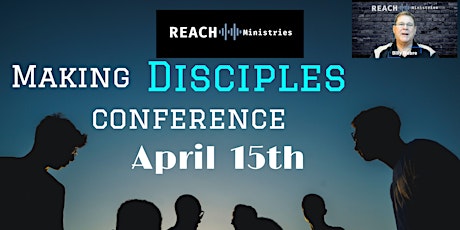 Making Disciples Conference