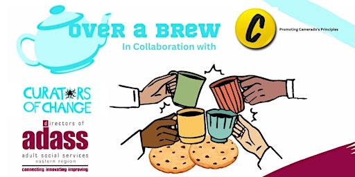 Primaire afbeelding van Over A Brew - Coproducing Social Care in the East of England