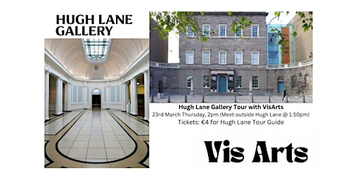 Hugh Lane Gallery Tour