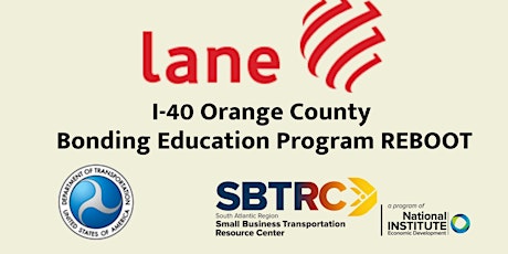 I-40 Orange County Bonding Education Program with Lane Construction REBOOT