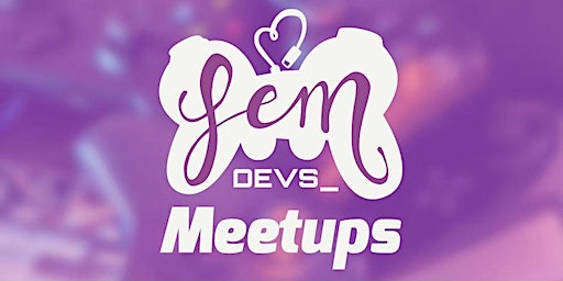 FemDevs Meetup - Sevilla 24 de marzo de 2023