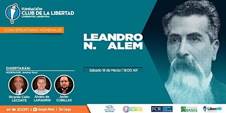 Hauptbild für Homenaje a Leandro N. Alem, sábado 18 de marzo, 18 hs