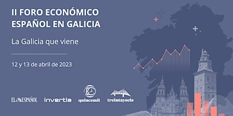 Foro Económico Español: La Galicia que viene