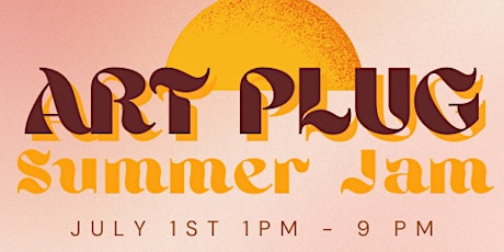 Art Plug Summer Jam
