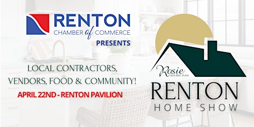 The Renton Home Show - Presented by the Renton Chamber!
