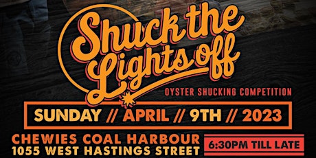 Shuck The Lights Off - Oyster Shucking Competition